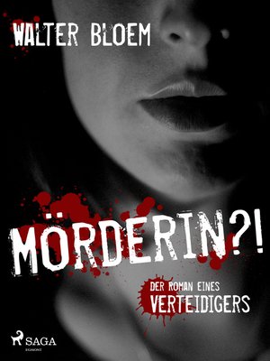 cover image of Mörderin?! Der Roman eines Verteidigers